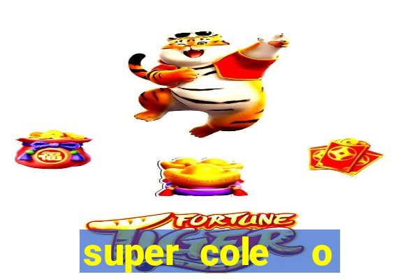 super cole  o 7784 jogos para pc download